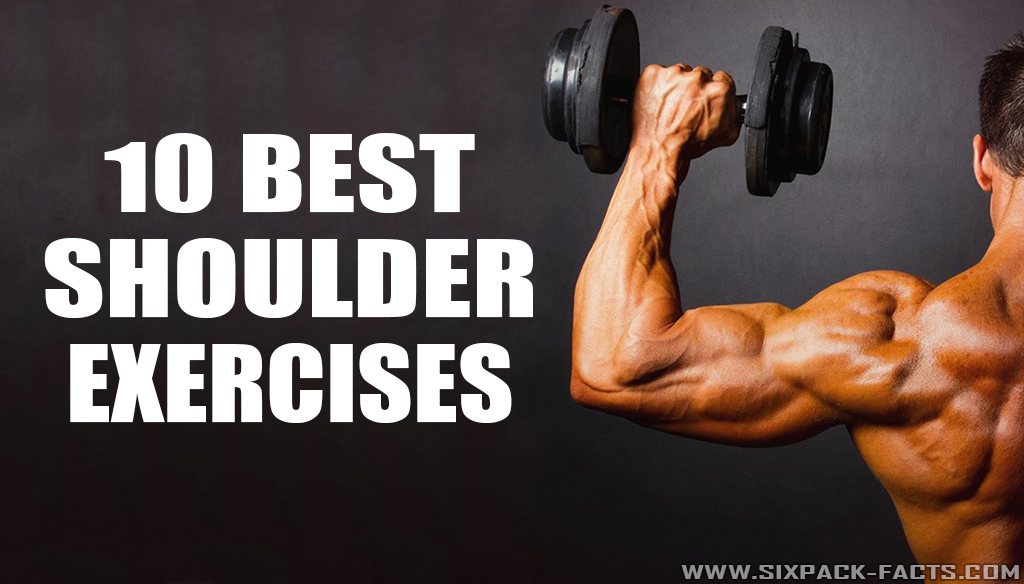 10 Best Shoulder Exercises | Project NEXT
